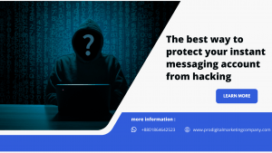 The best way to protect your instant messaging account from hacking